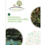 Booklet 5. Designing and Constructing Large Ponds and Lakes